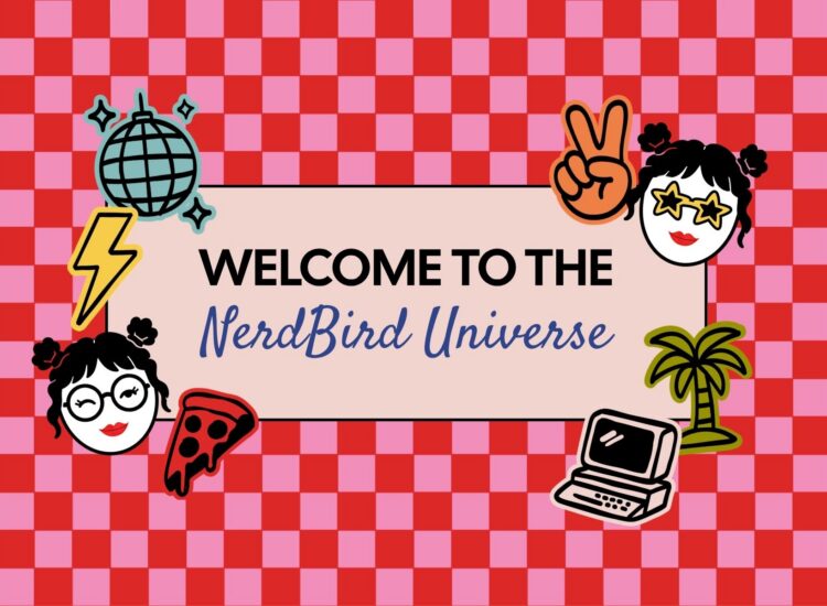 Welcome to the NerdBird Universe